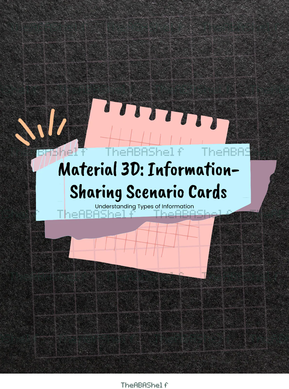 Understanding Types of Information 3D: Information-Sharing Scenario Cards, page 1 of 6